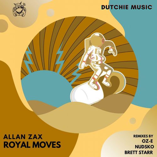Allan Zax - Royal Moves EP / Dutchie Music