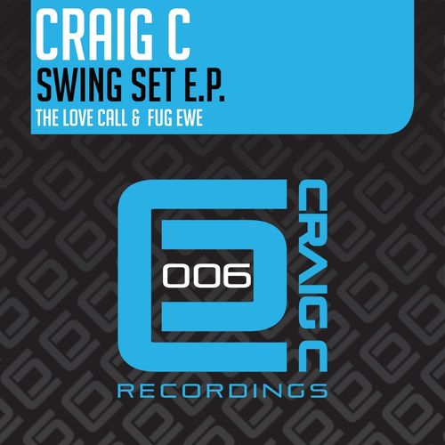 Craig C - Swing Set EP / Craig C Recordings
