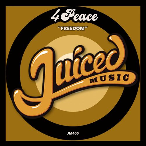 4Peace - Freedom / Juiced Music