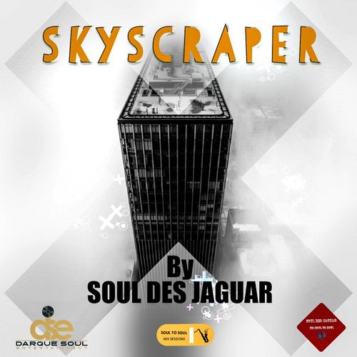 Soul Des Jaguar - Sky Scraper / Darque Soul Entertainment
