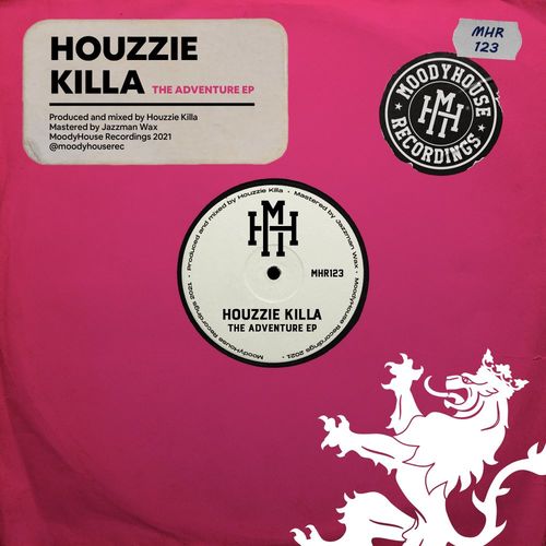 Houzzie Killa - The Adventure EP / MoodyHouse Recordings