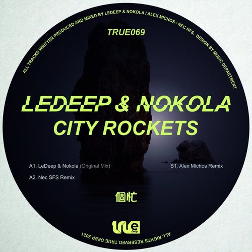 LeDeep & Nokola - City Rockets / True Deep