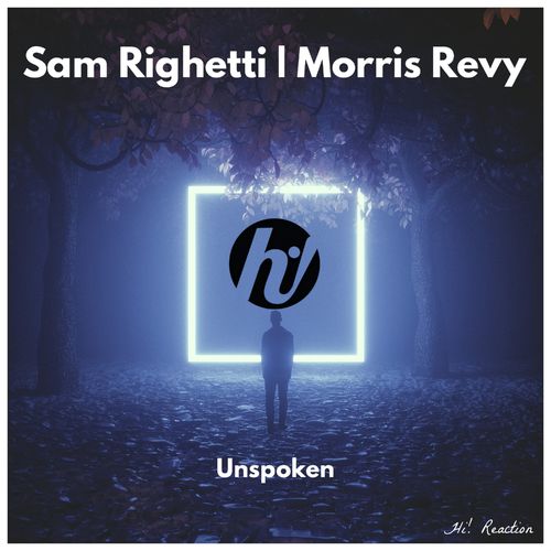 Sam Righetti - Unspoken (feat. Morris Revy) / Hi! Reaction