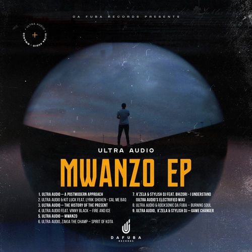 Ultra Audio - Mwanzo / Da Fuba Records