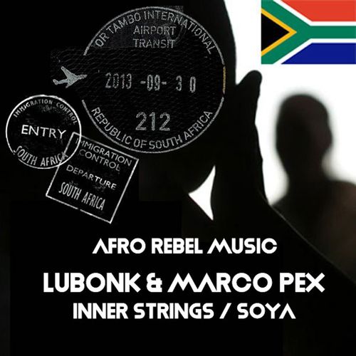 Lubonk & Marco Pex - Inner Strings / Soya / Afro Rebel Music