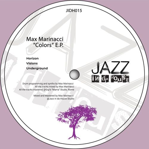 Max Marinacci - Colors EP / Jazz In Da House