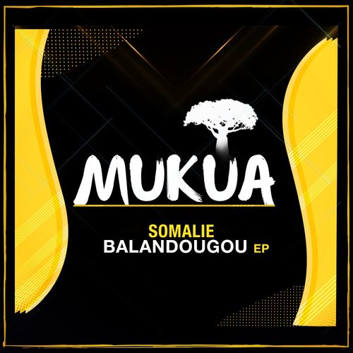 Somalie - Balandougou EP / Mukua