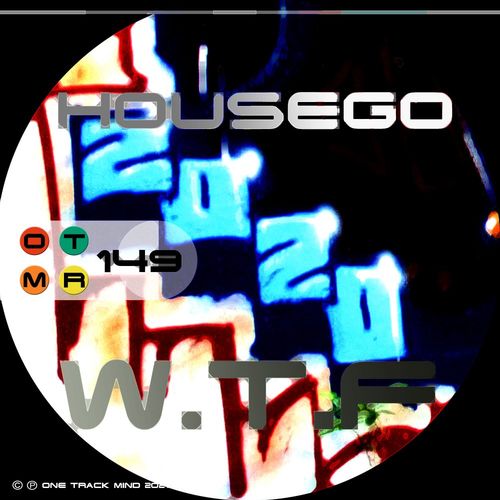Housego - WTF / One Track Mind