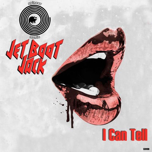 Jet Boot Jack - I Can Tell / SpinCat Music