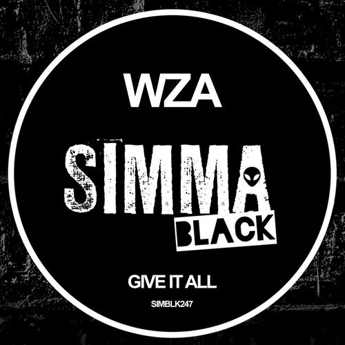 Wza - Give It All / Simma Black
