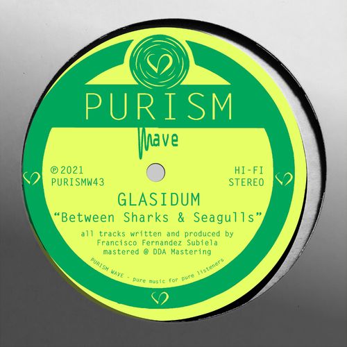 Glasidum - Between Sharks & Seagulls / PURISM Wave