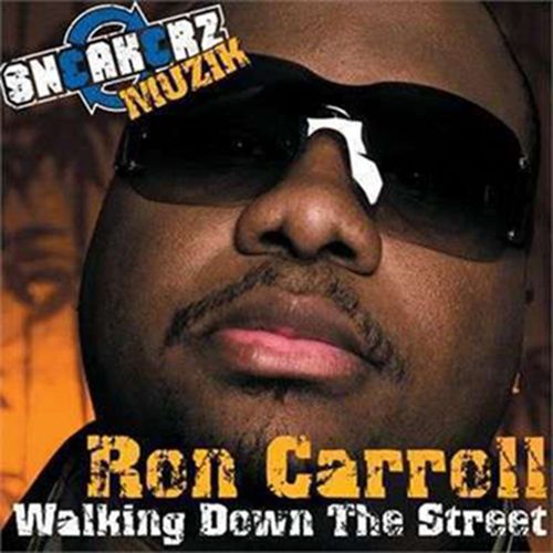 Ron Carroll - Walking Down The Street / Sneakers Muzik