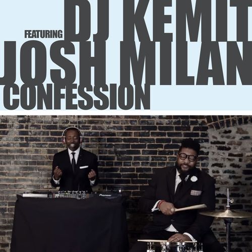 DJ KEMIT ft Josh Milan - Confession / Honeycomb Music