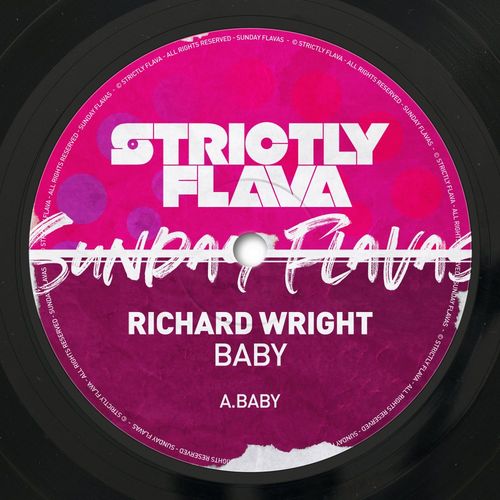 Richard Wright - Baby / Strictly Flava