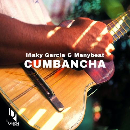Inaky Garcia & Manybeat - Cumbancha / Union Records