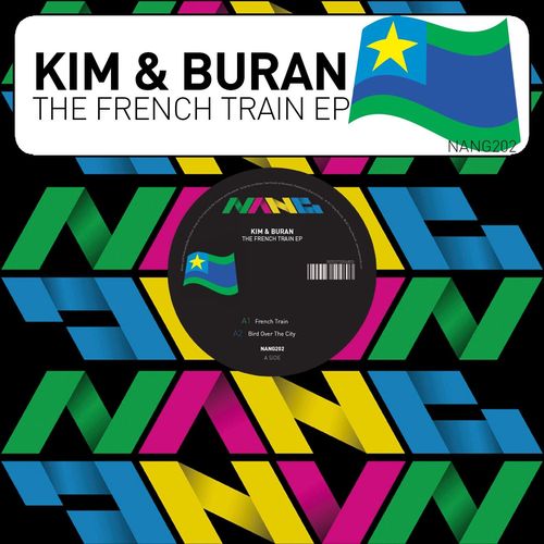 Kim & Buran - The French Train EP / Nang
