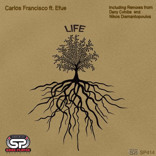 Carlos Francisco ft Efue - Life / SP Recordings