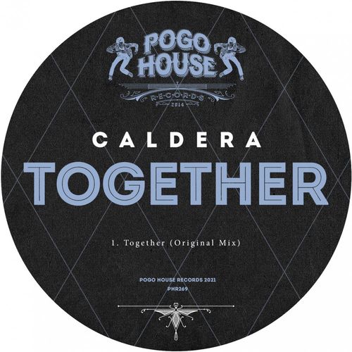 Caldera (UK) - Together / Pogo House Records