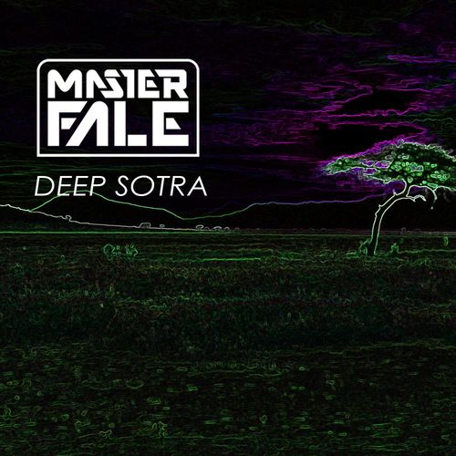 Master Fale - Deep Sotra / 4 Bits House Music