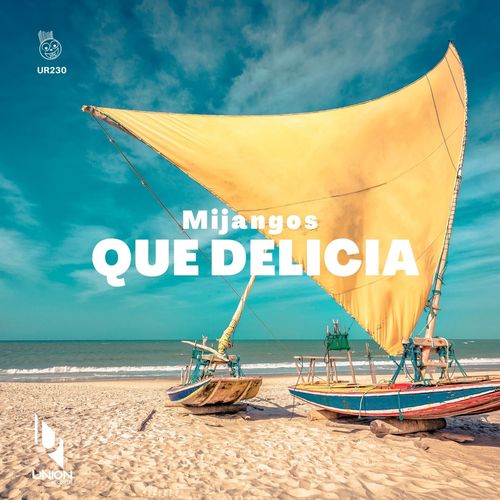 Mijangos - Que Delicia / Union Records