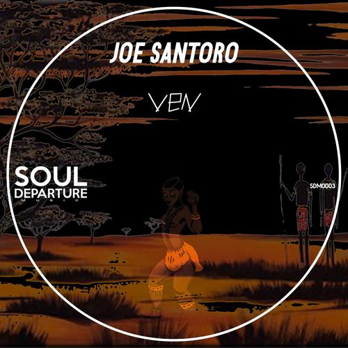 Joe Santoro - Ven / Soul Departure Music
