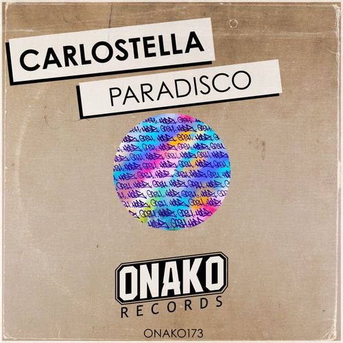 Carlostella - Paradisco / Onako Records