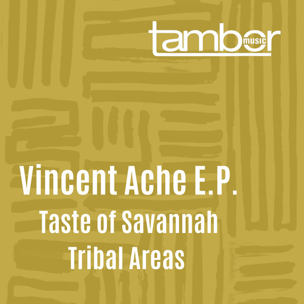 Vincent Aché - Vincent Aché EP / Tambor Music