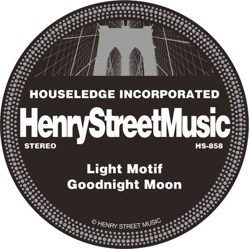 Houseledge Incorporated - Light Motif / Goodnight Moon / Henry Street Music