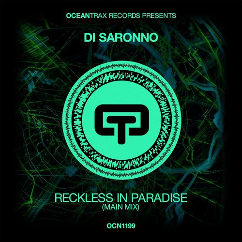 Di Saronno - Reckless In Paradise / Ocean Trax