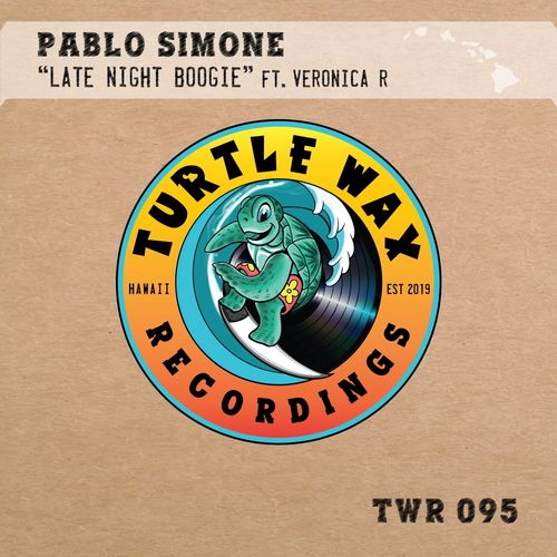 PABLO SIMONE ft Veronica R - Late Night Boogie / Turtle Wax Recordings