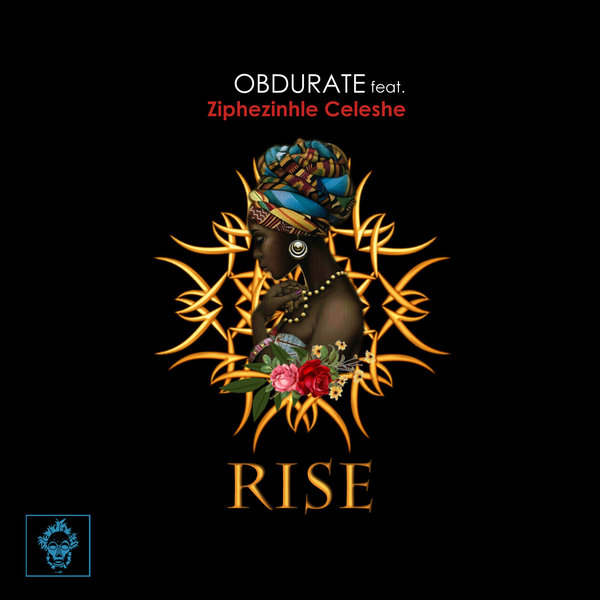Obdurate feat. Ziphezinhle Celeshe - Rise / Merecumbe Recordings