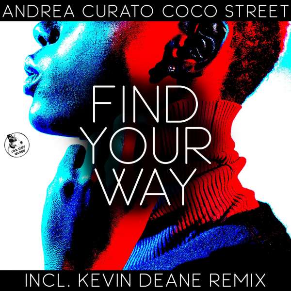 Andrea Curato & Coco Street - Find Your Way / Cool Staff Records