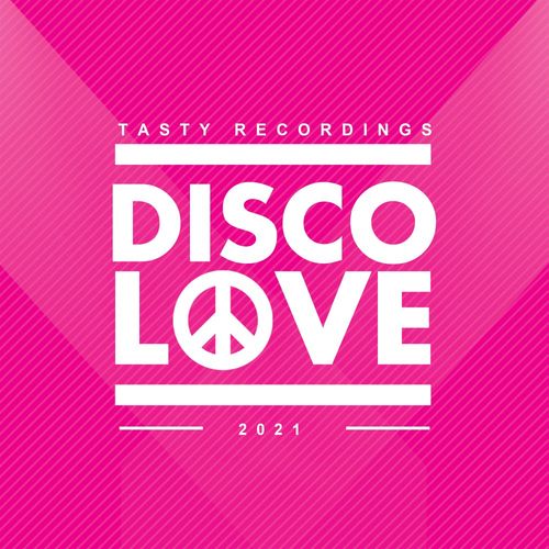 VA - Disco Love 2021 / Tasty Recordings