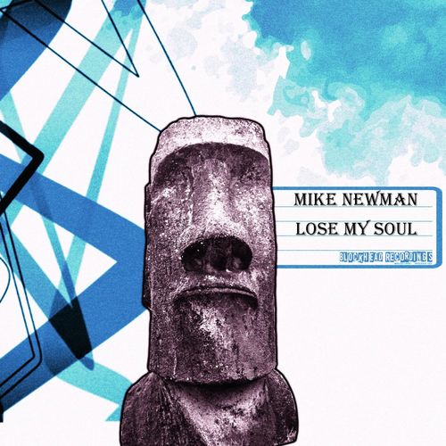 Mike Newman - Lose My Soul / Blockhead Recordings