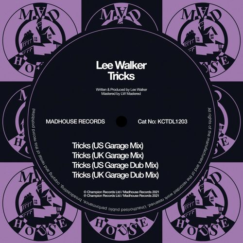 Lee Walker - Tricks / Madhouse Records