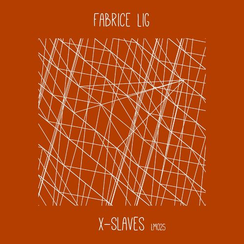 Fabrice Lig - X-slaves / Lig Music