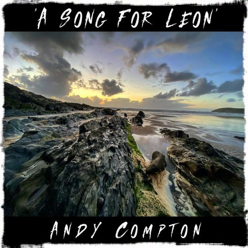 Andy Compton - A Song for Leon / Peng