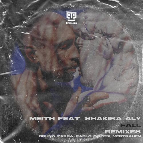 Meith ft Shakira Aly - Fall (Remixes) / Kazukuta Records