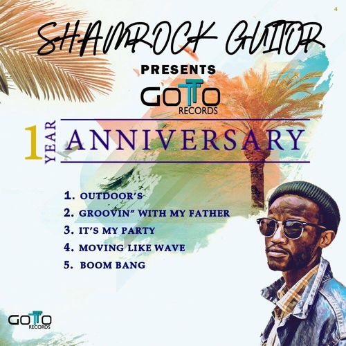 Shamrock Guitor - Gotto Records 1 Year Anniversary / Gotto Records