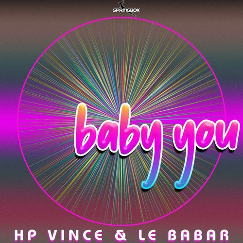 HP Vince & Le Babar - Baby You / Springbok Records