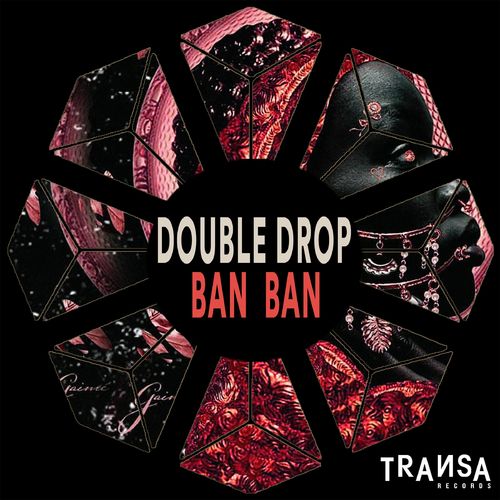 Double Drop - Ban Ban / TRANSA RECORDS