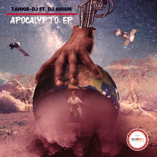 Tankie-DJ & dj AkisM - Apocalypto EP / Seres Producoes