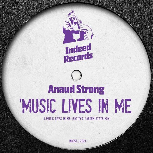 Anaud Strong - Music Lives In Me / Indeed Records