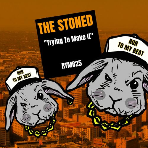 The Stoned - Trying To Make It / Run To My Beat