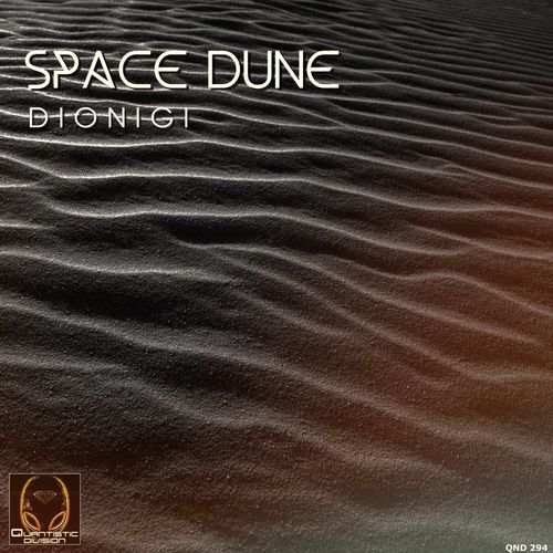 Dionigi - Space Dune / Quantistic Division