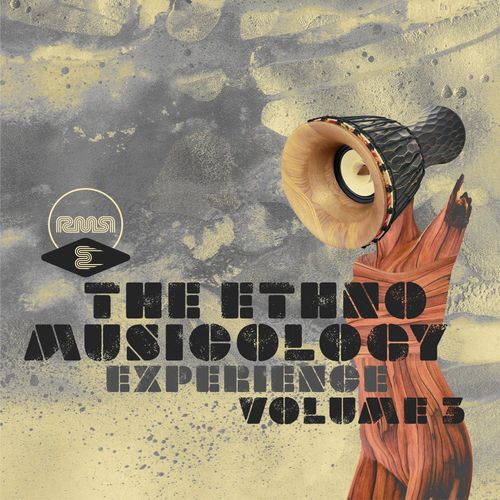 VA - The Ethnomusicology Experience, Pt. 3 / Ready Mix Records