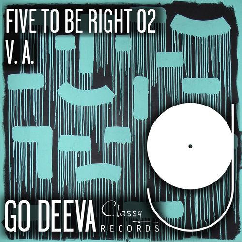 VA - Five to be Right, Vol. 2 / Go Deeva Records