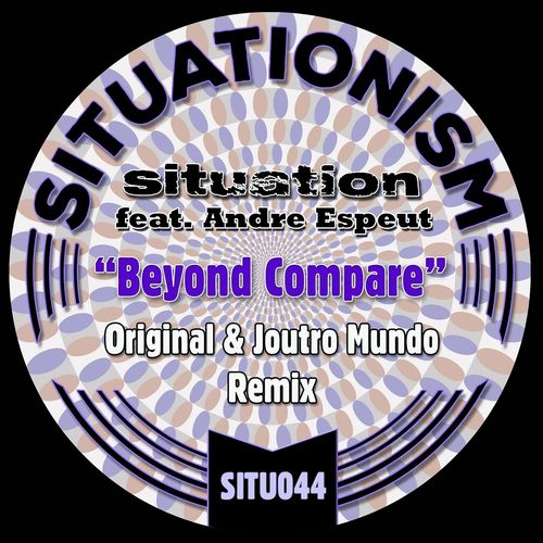 Situation/Andre Espeut - Beyond Compare / Situationism