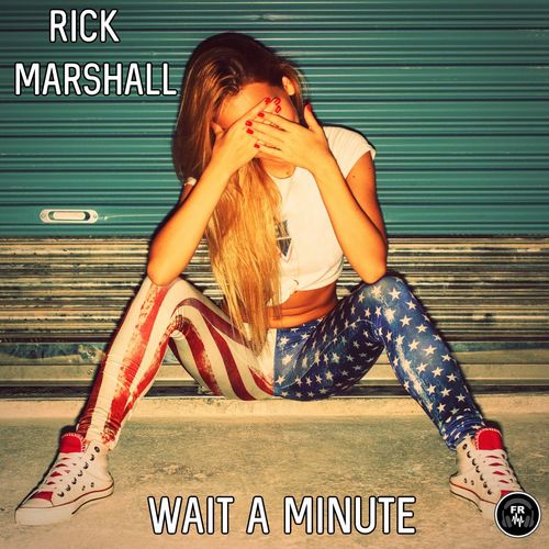 Rick Marshall - Wait A Minute / Funky Revival