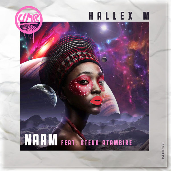 Hallex M ft Stevo Atambire - Naam / United Music Records